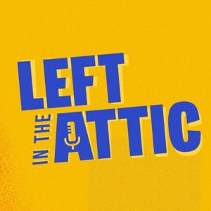Left In The Attic