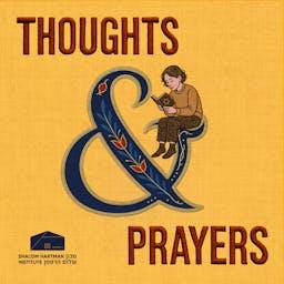 Thoughts & Prayers
