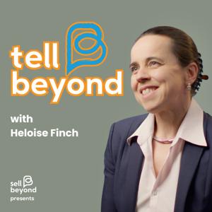 Tell Beyond with Heloise Finch
