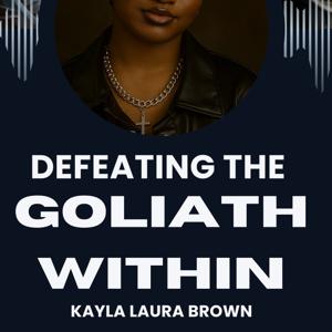 Defeating the Goliath Within