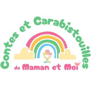 Contes et Carabistouilles de Maman et Moi