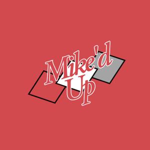 Mike'd Up Sports