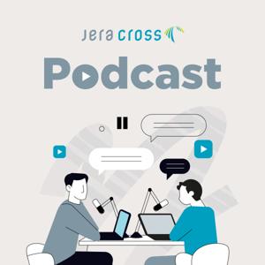 JERA Cross Podcast|GXの最先端に迫る