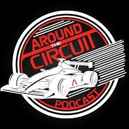 Around The Circuit - An F1 Podcast