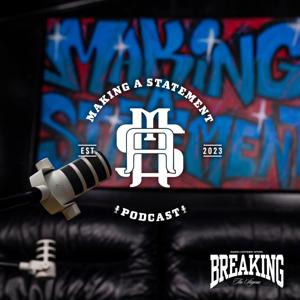 Making A Statement Podcast