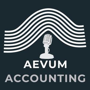 The Aevum Accounting Podcast