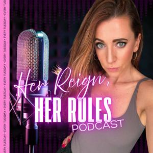 Her Reign, Her Rules
