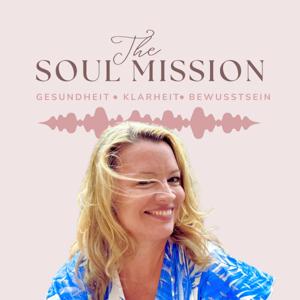 Soulmission – Gesundheit. Klarheit. Bewusstsein.