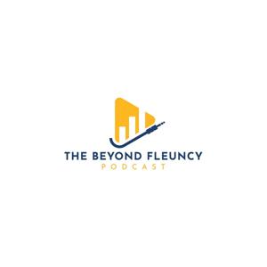 The Beyond Fluency Podcast