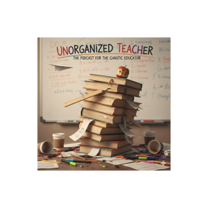 Unorganized Teacher
