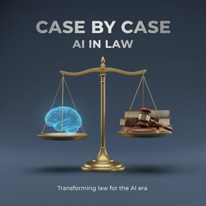 Case by Case: AI in Law
