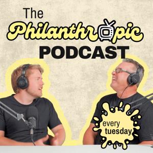 The Philanthropic Podcast