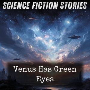 Venus Has Green Eyes