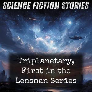 Triplanetary, First in the Lensman Series
