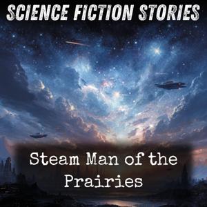 Steam Man of the Prairies