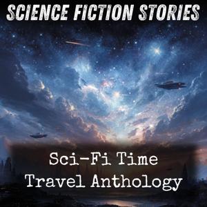 Sci-Fi Time Travel Anthology