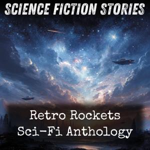 Retro Rockets Sci-Fi Anthology