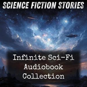 Infinite Sci-Fi Audiobook Collection
