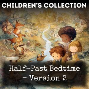 Half-Past Bedtime - Version 2