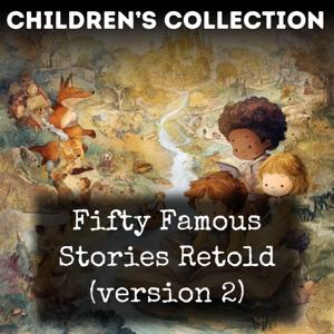 Fifty Famous Stories Retold (version 2)
