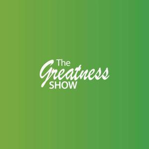 The Greatness Show
