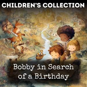 Bobby in Search of a Birthday