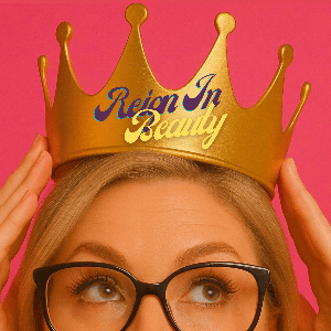 Reign In Beauty