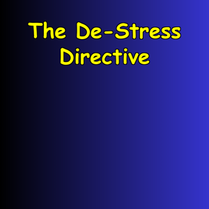 The De-Stress Directive | 5-Minute Emergency Protocol