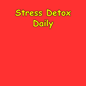 Stress Detox Daily | Peace And Clarity Protocol