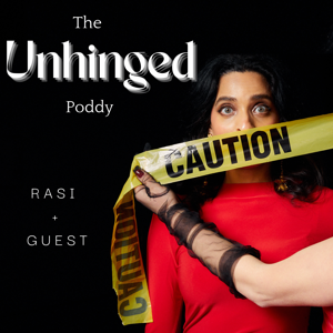 The Unhinged Poddy