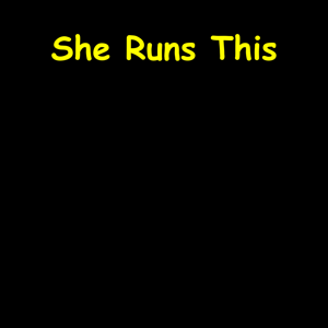 She Runs This | Female Authority Daily