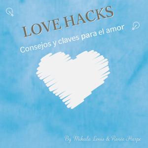 Love Hacks en español