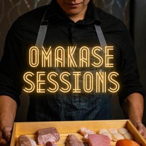 Omakase Sessions