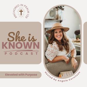 She is Known Podcast