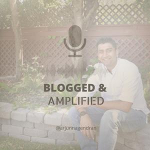 Blogged & Amplified