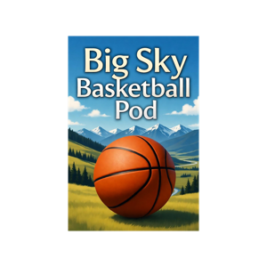 The Unnamed Big Sky Basketball Show