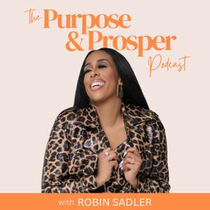 The Purpose and Prosper Podcast