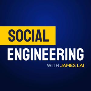 Social Engineering with James Lai