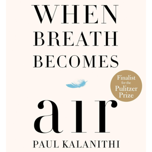When Breath Becomes Air by Paul Kalanithi, Book Summary, Podcast, English