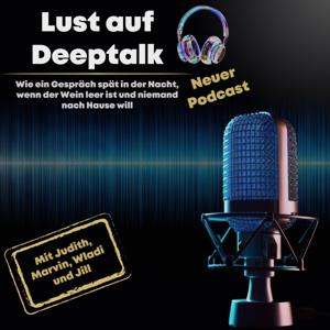 Lust auf Deeptalk