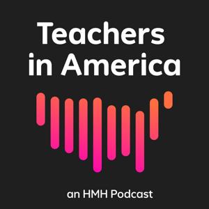 Teachers in America by HMH