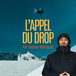 L'Appel du Drop