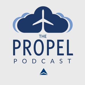 The Propel Podcast