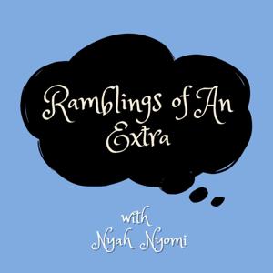 Ramblings Of An Extra