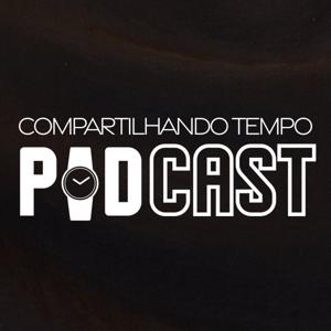 Compartilhando Tempo - PodCast