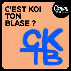 C’est Koi Ton Blase ?