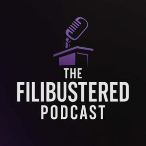 Filibustered Podcast