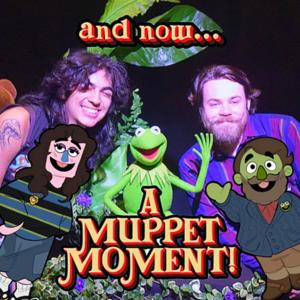 A Muppet Moment!