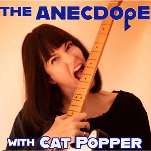 The Anecdope with Cat Popper