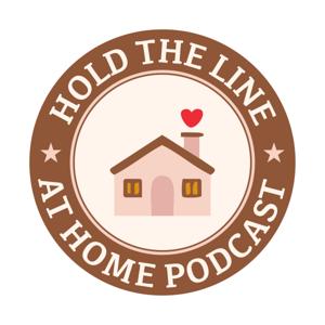 Hold the Line At Home